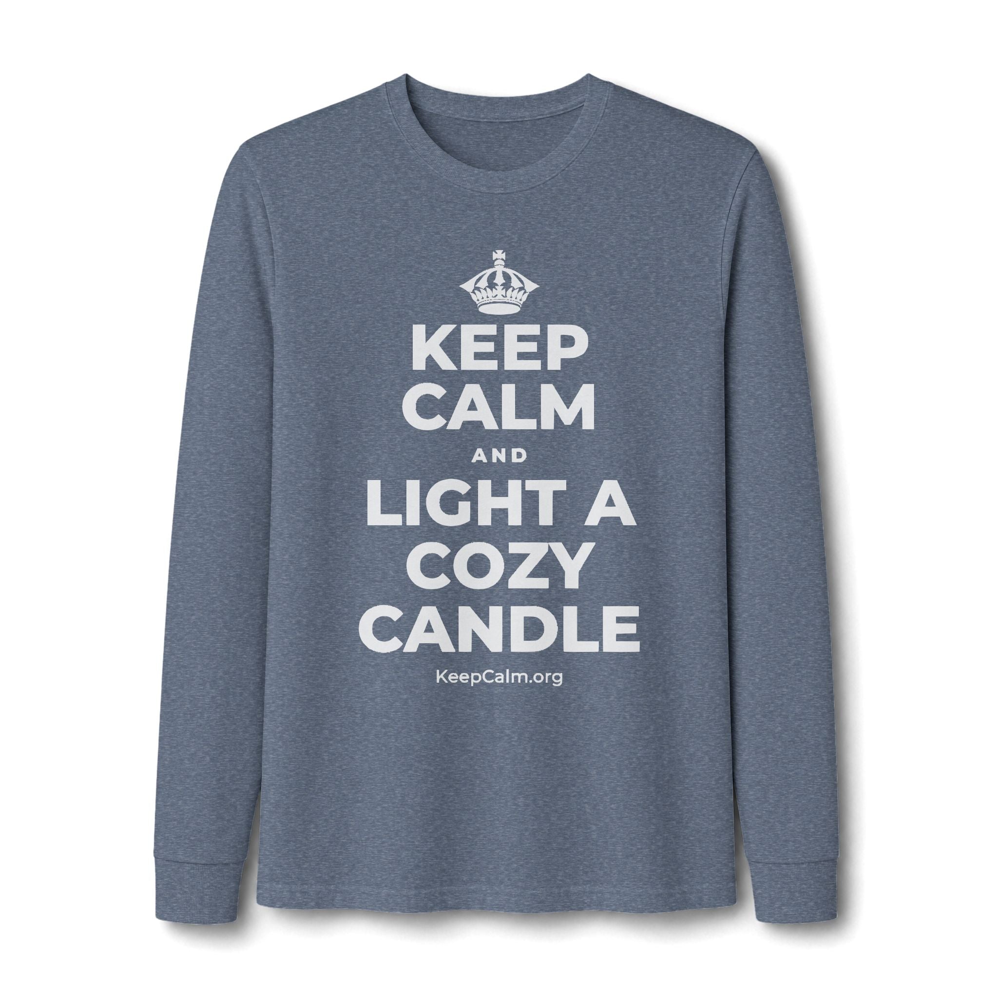 KEEP CALM AND LIGHT A COZY CANDLE Long Sleeve Tee