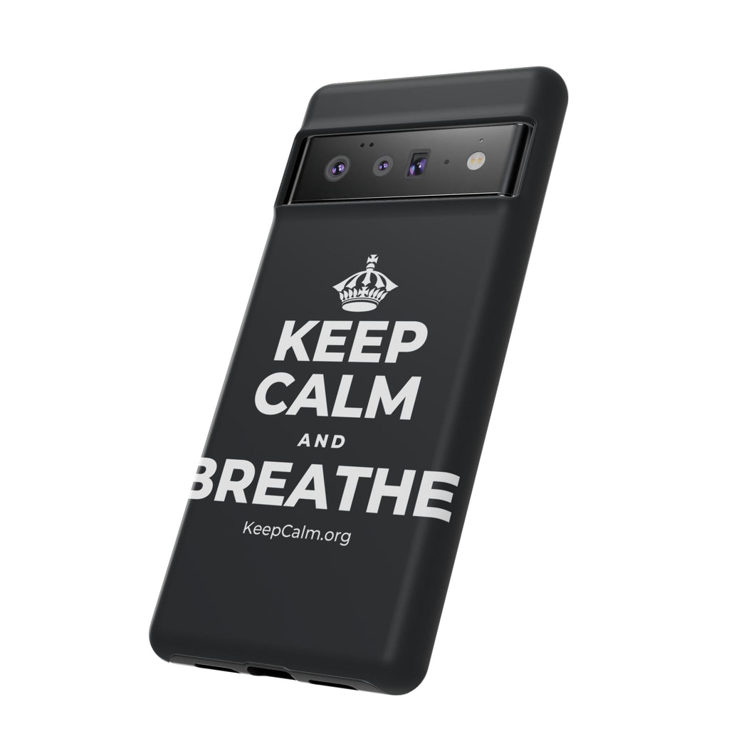 KEEP CALM AND BREATHE Phone Case (Dark)
