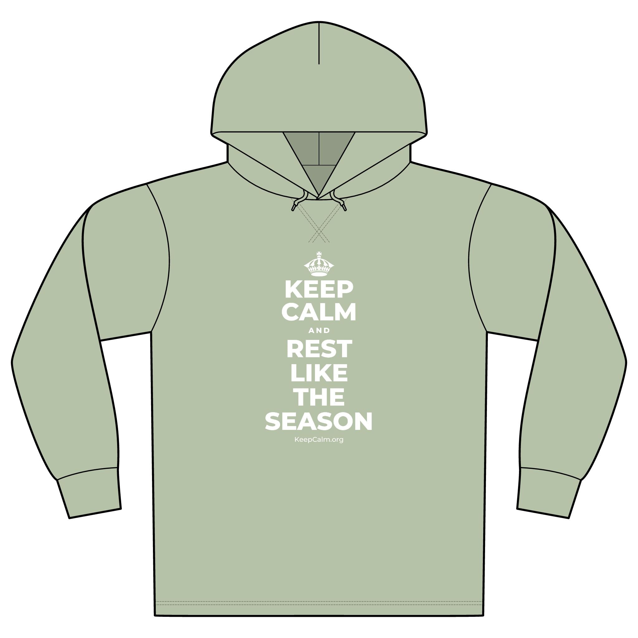 KEEP CALM AND REST LIKE THE SEASON Organic Hoodie Tee