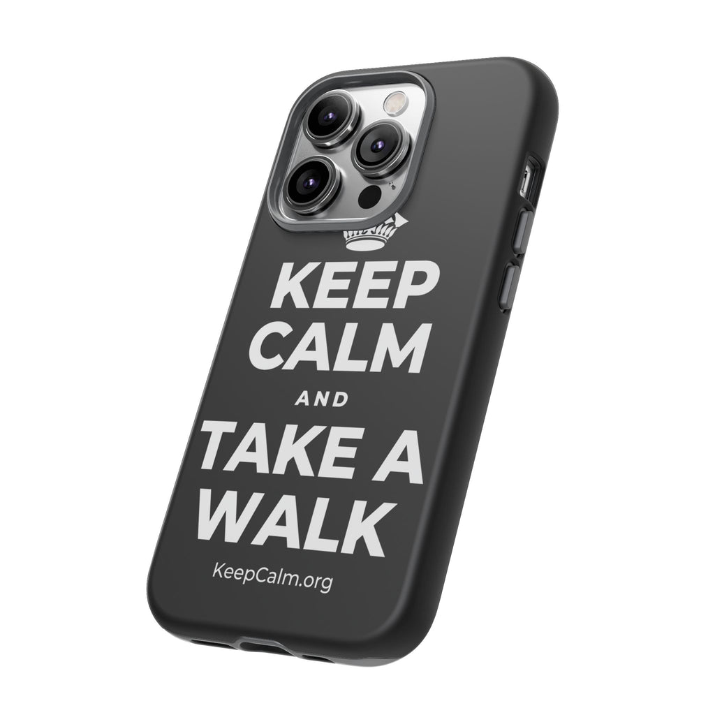 KEEP CALM AND TAKE A WALK Phone Case