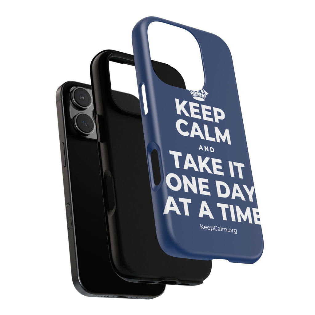 KEEP CALM AND TAKE IT ONE DAY AT A TIME Phone Case