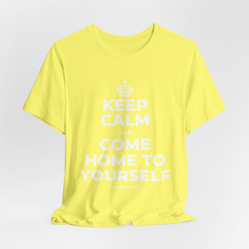 KEEP CALM AND COME HOME TO YOURSELF T-Shirt (Soft Cream–Heather Mauve)