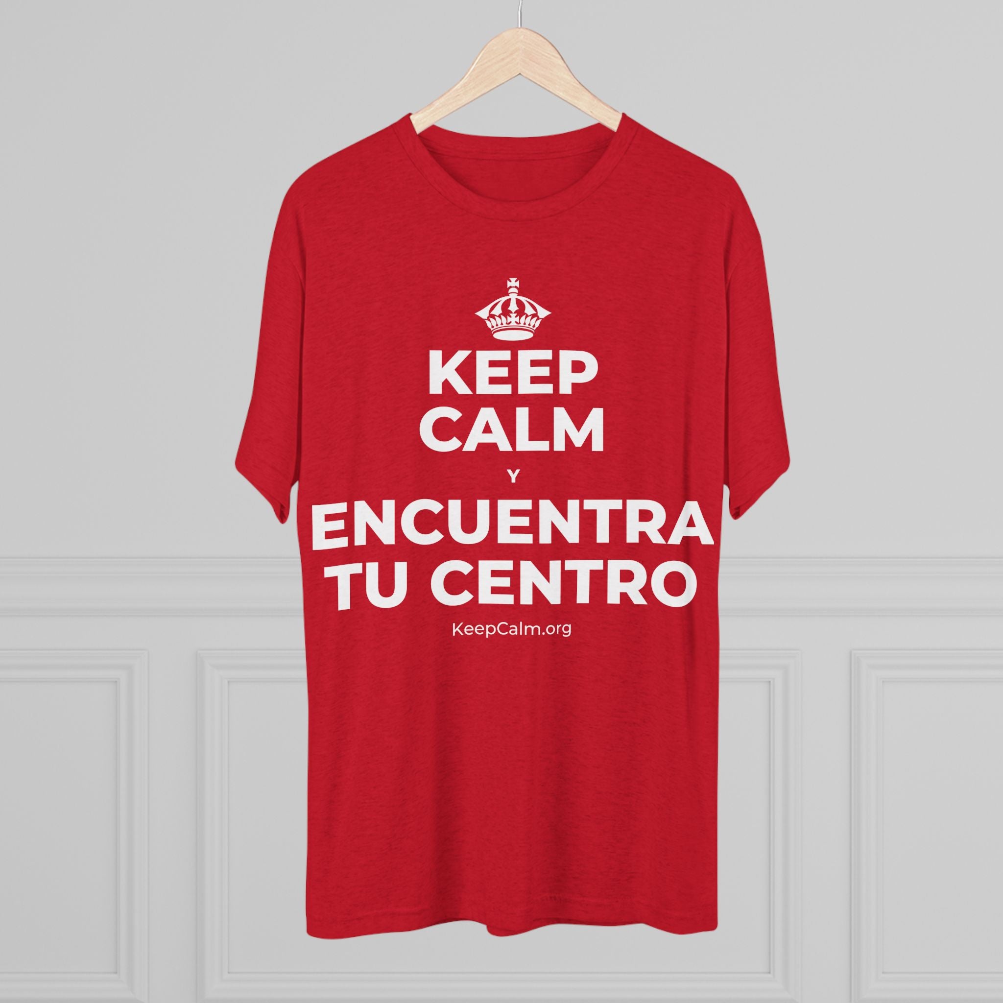 KEEP CALM Y ENCUENTRA TU CENTRO Tri-Blend Tee