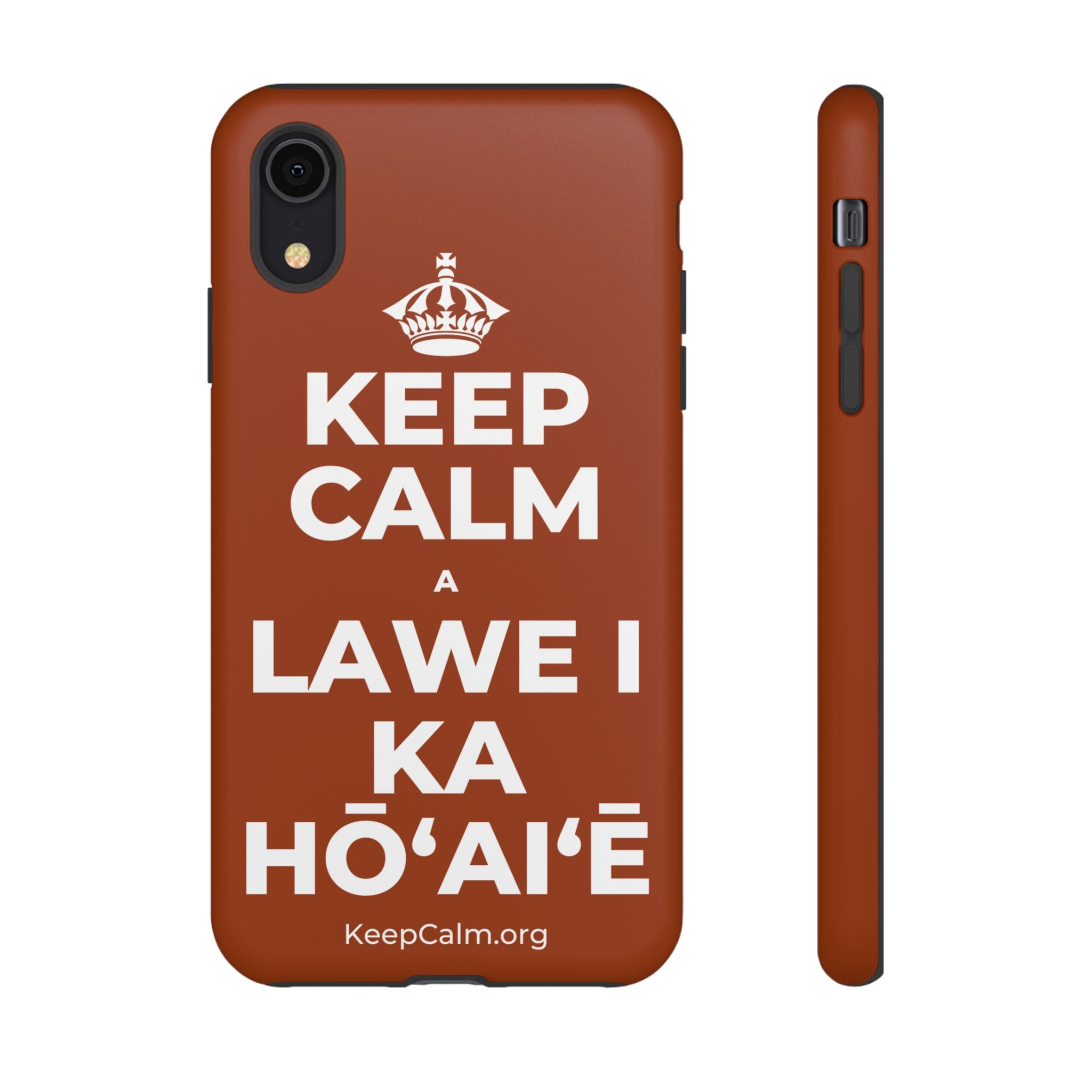 KEEP CALM A LAWE I KA HŌʻAIʻĒ Phone Case