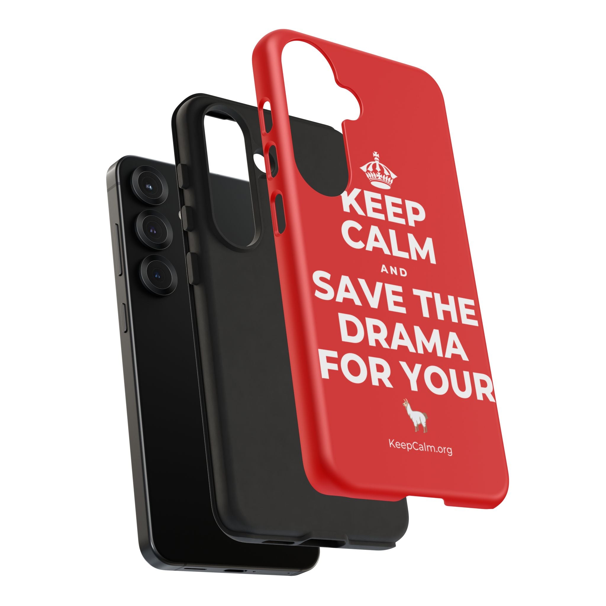 KEEP CALM AND SAVE THE DRAMA FOR YOUR 🦙 Phone Case