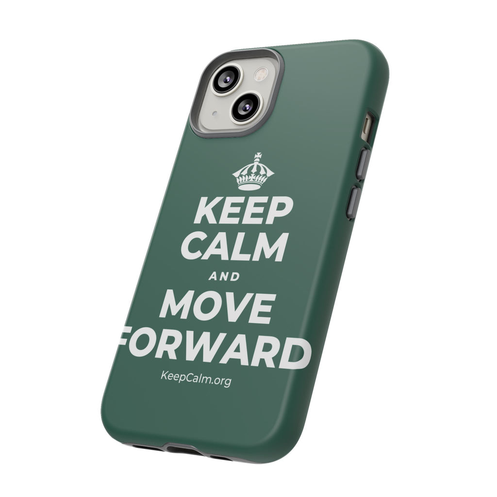 KEEP CALM AND MOVE FORWARD Phone Case