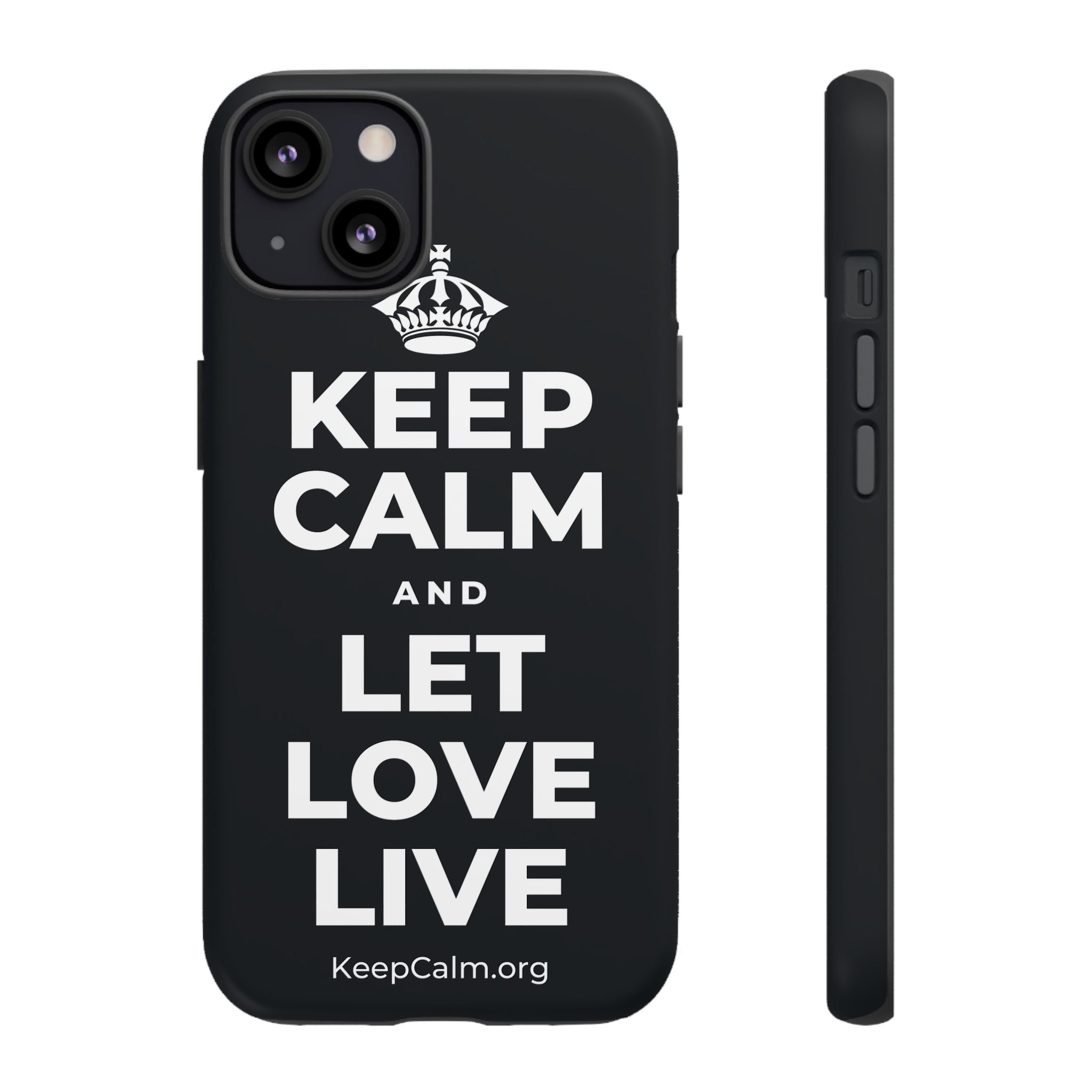 KEEP CALM AND LET LOVE LIVE Phone Case (Dark)