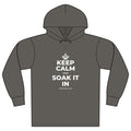 KEEP CALM AND SOAK IT IN Organic Hoodie Tee
