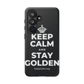 KEEP CALM AND STAY GOLDEN Phone Case (Dark)