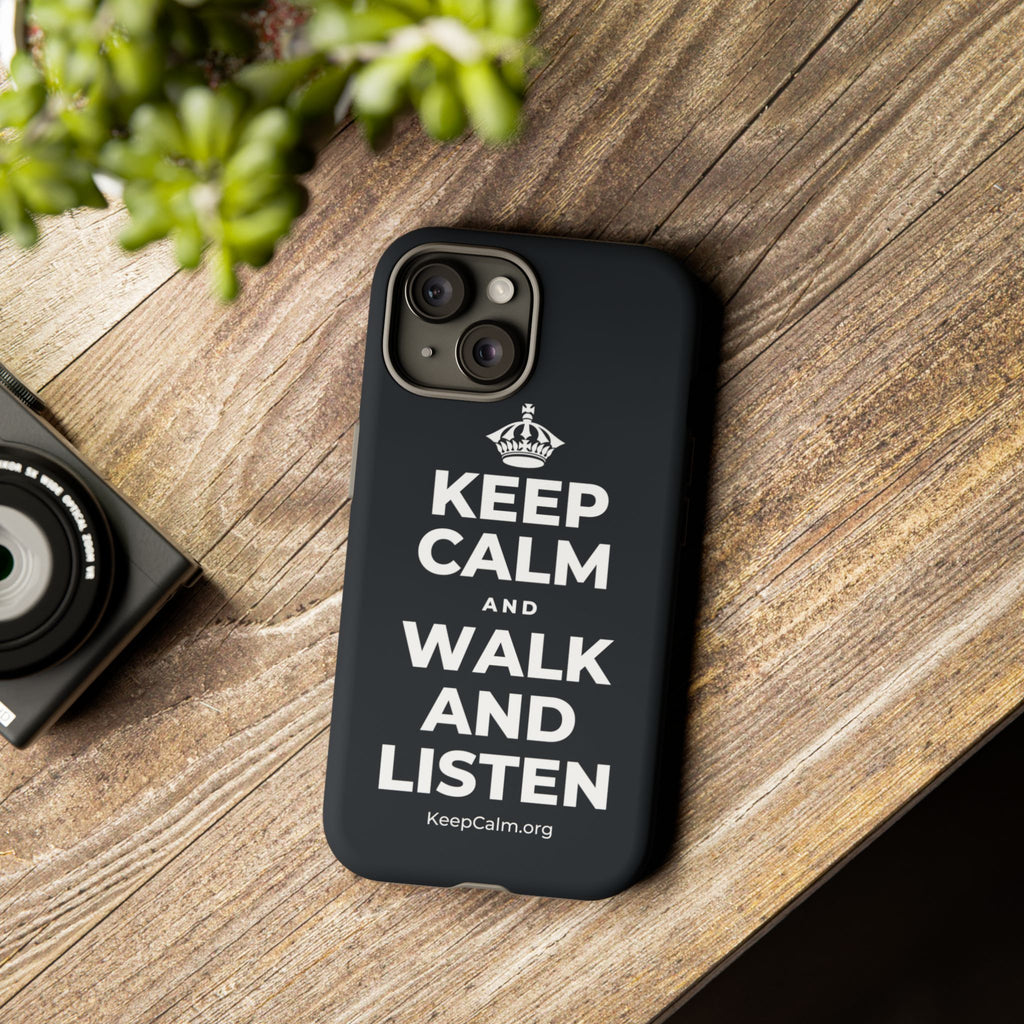 KEEP CALM AND WALK AND LISTEN Phone Case (Dark)