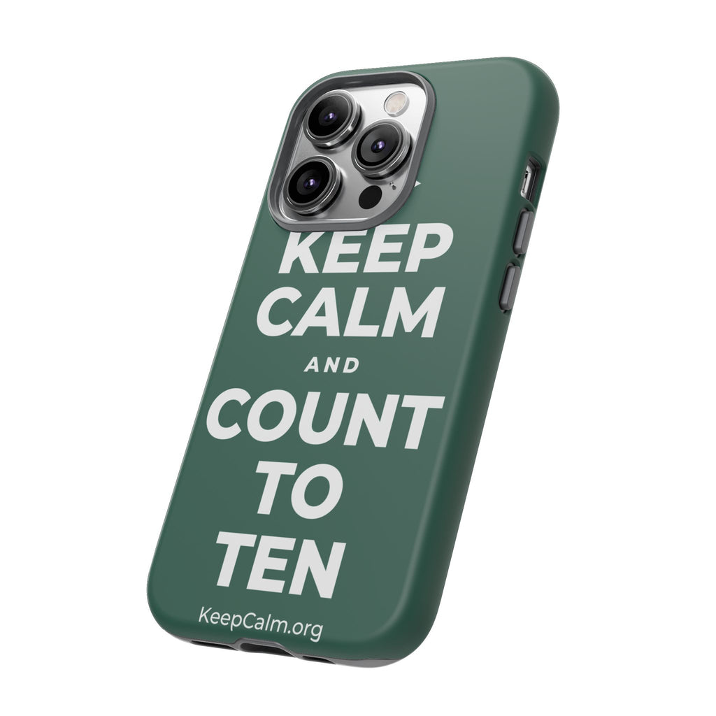 KEEP CALM AND COUNT TO TEN Phone Case