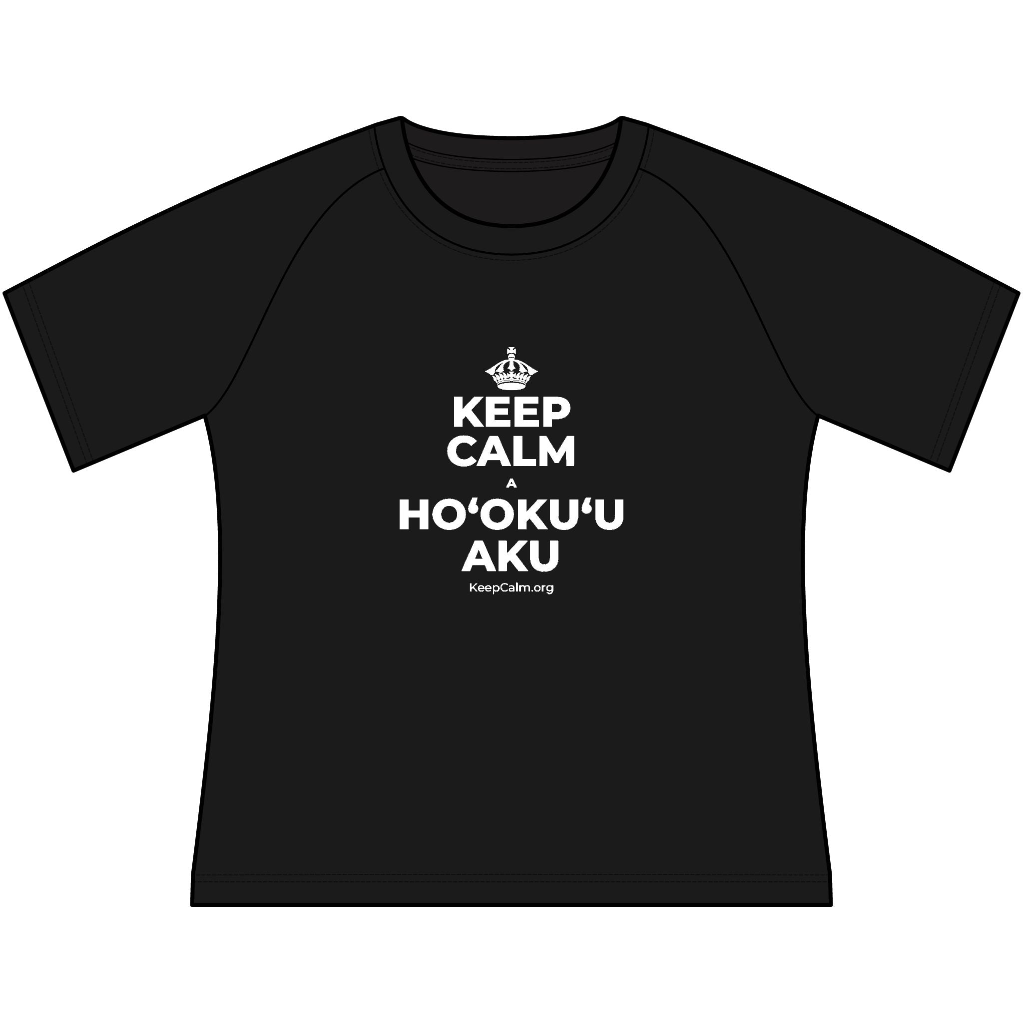 KEEP CALM A HOʻOKUʻU AKU Women's Raglan Tee