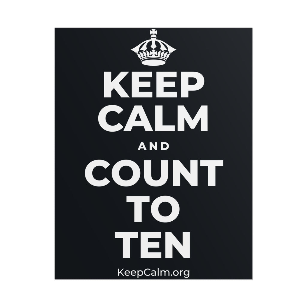KEEP CALM AND COUNT TO TEN Poster (Dark)