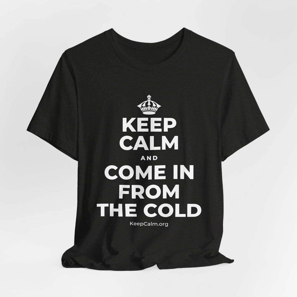 KEEP CALM AND COME IN FROM THE COLD T-Shirt (Soft Cream–Heather Mauve)