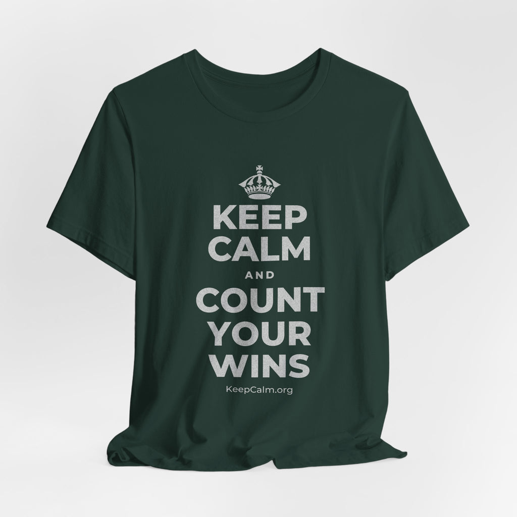 KEEP CALM AND COUNT YOUR WINS T-Shirt (White–Asphalt)