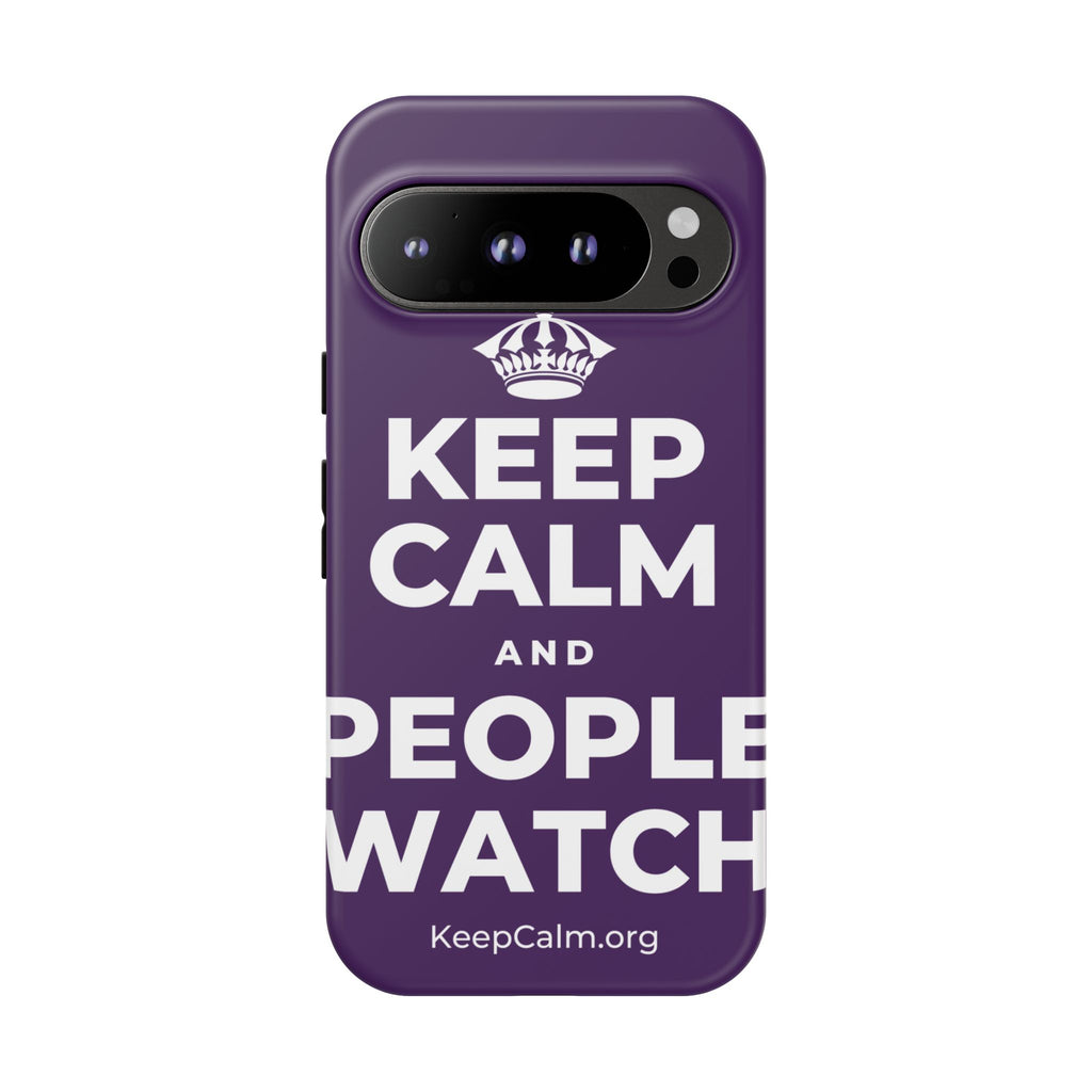 KEEP CALM AND PEOPLE WATCH Phone Case
