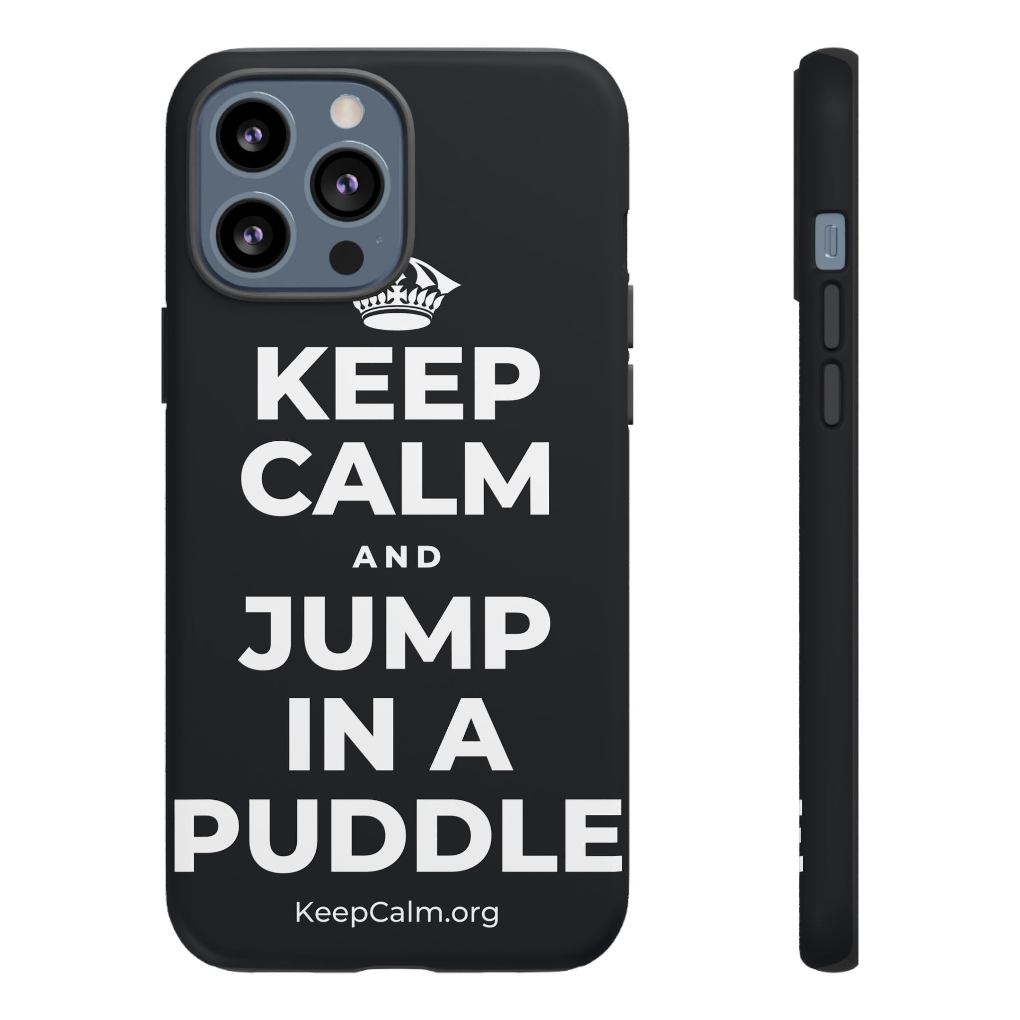 KEEP CALM AND JUMP IN A PUDDLE Phone Case (Dark)