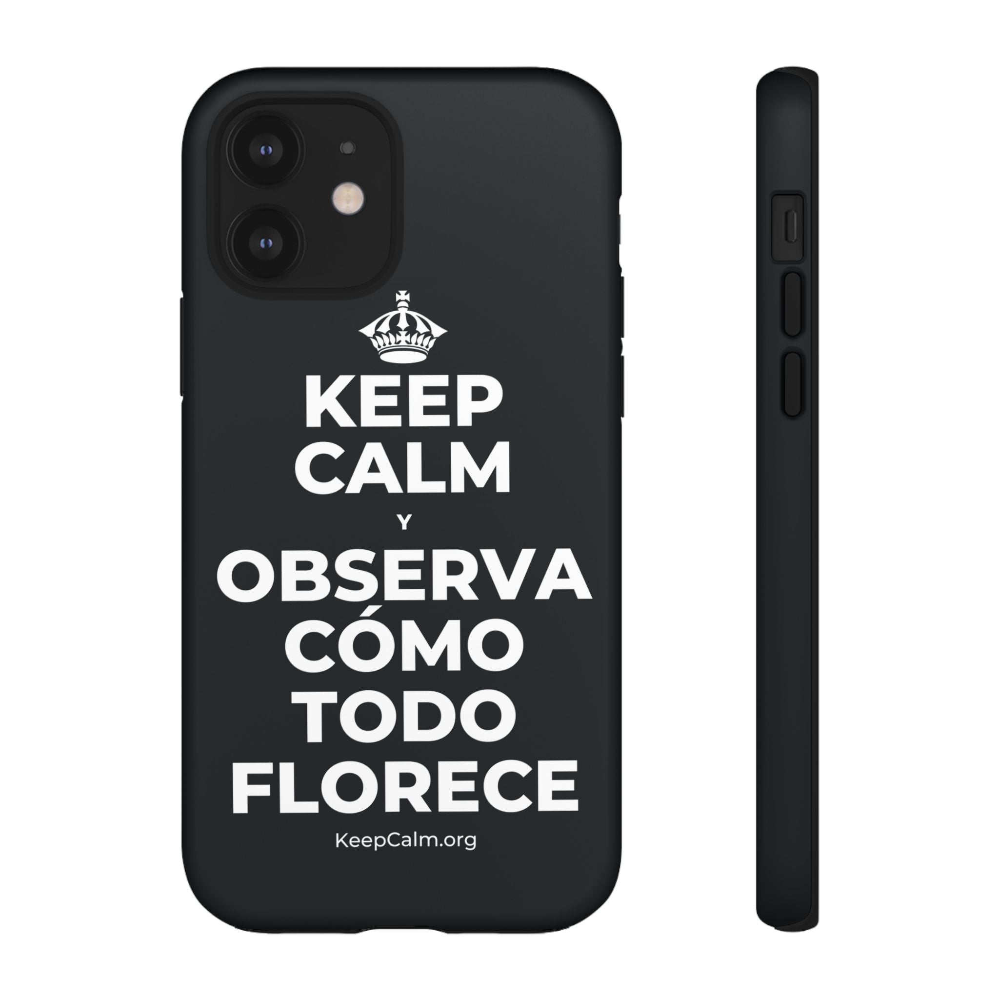 KEEP CALM Y OBSERVA CÓMO TODO FLORECE Phone Case (Dark)