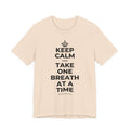 KEEP CALM AND TAKE ONE BREATH AT A TIME T-Shirt (Soft Cream–Heather Mauve)