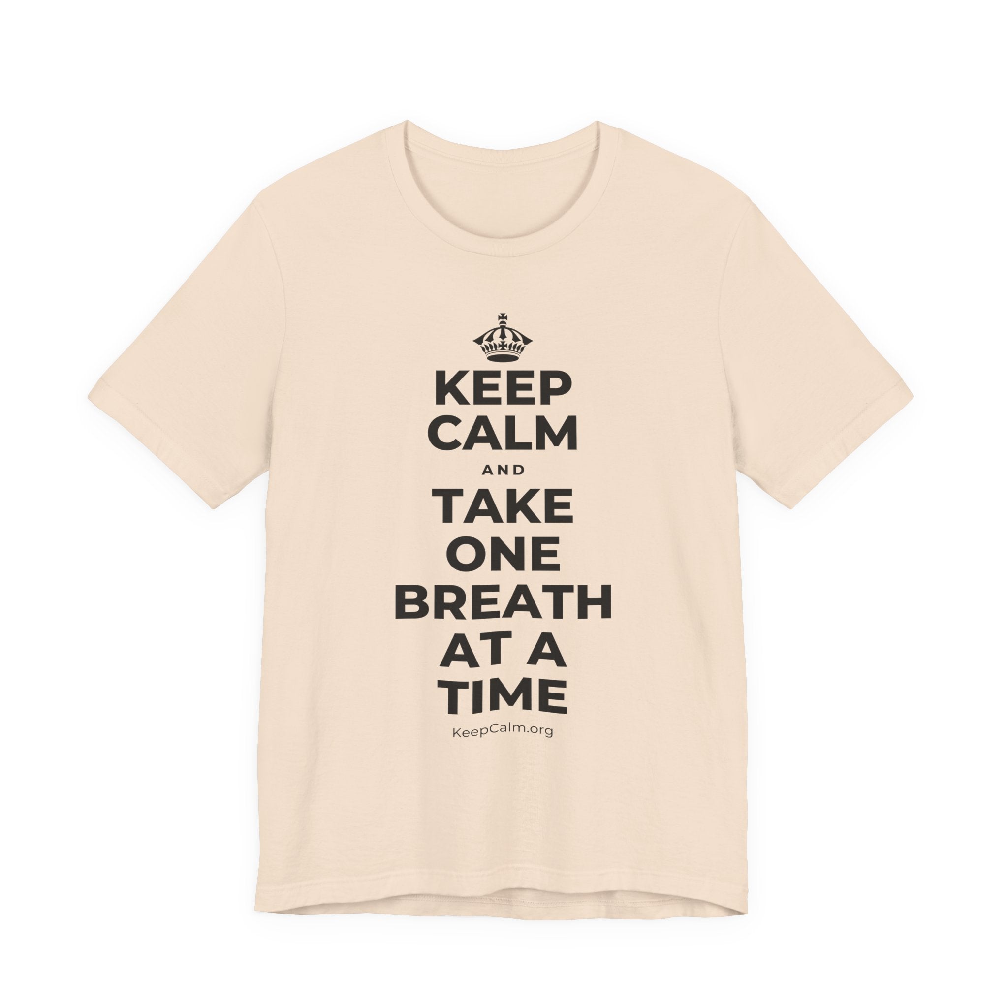 KEEP CALM AND TAKE ONE BREATH AT A TIME T-Shirt (Soft Cream–Heather Mauve)