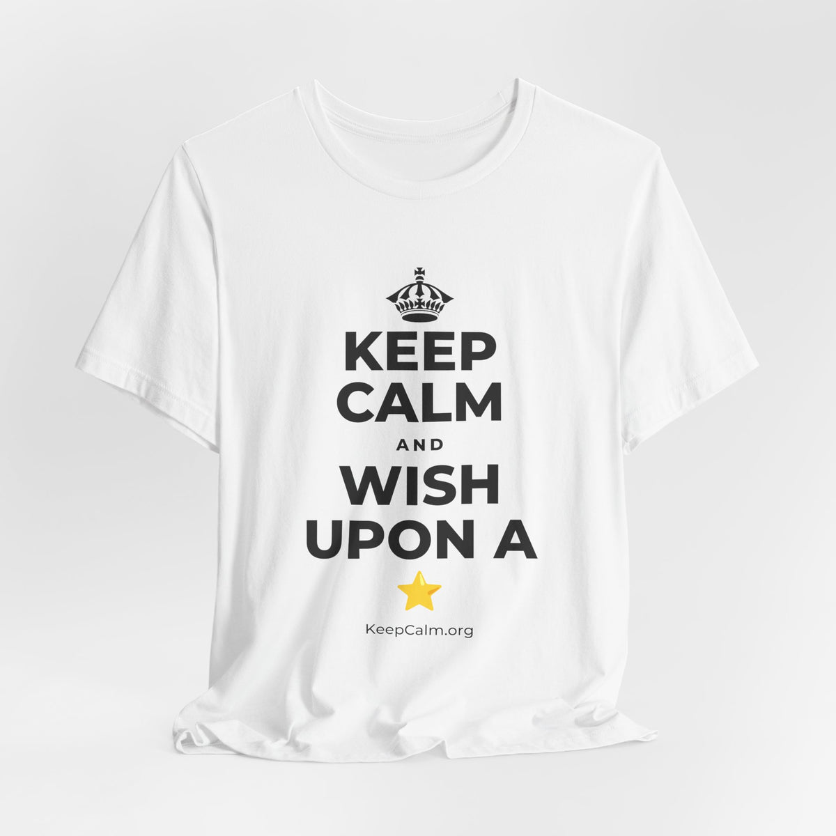 KEEP CALM AND WISH UPON A ⭐ T-Shirt (White–Asphalt)