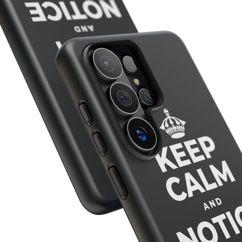 KEEP CALM AND NOTICE THE GOOD Phone Case (Dark)