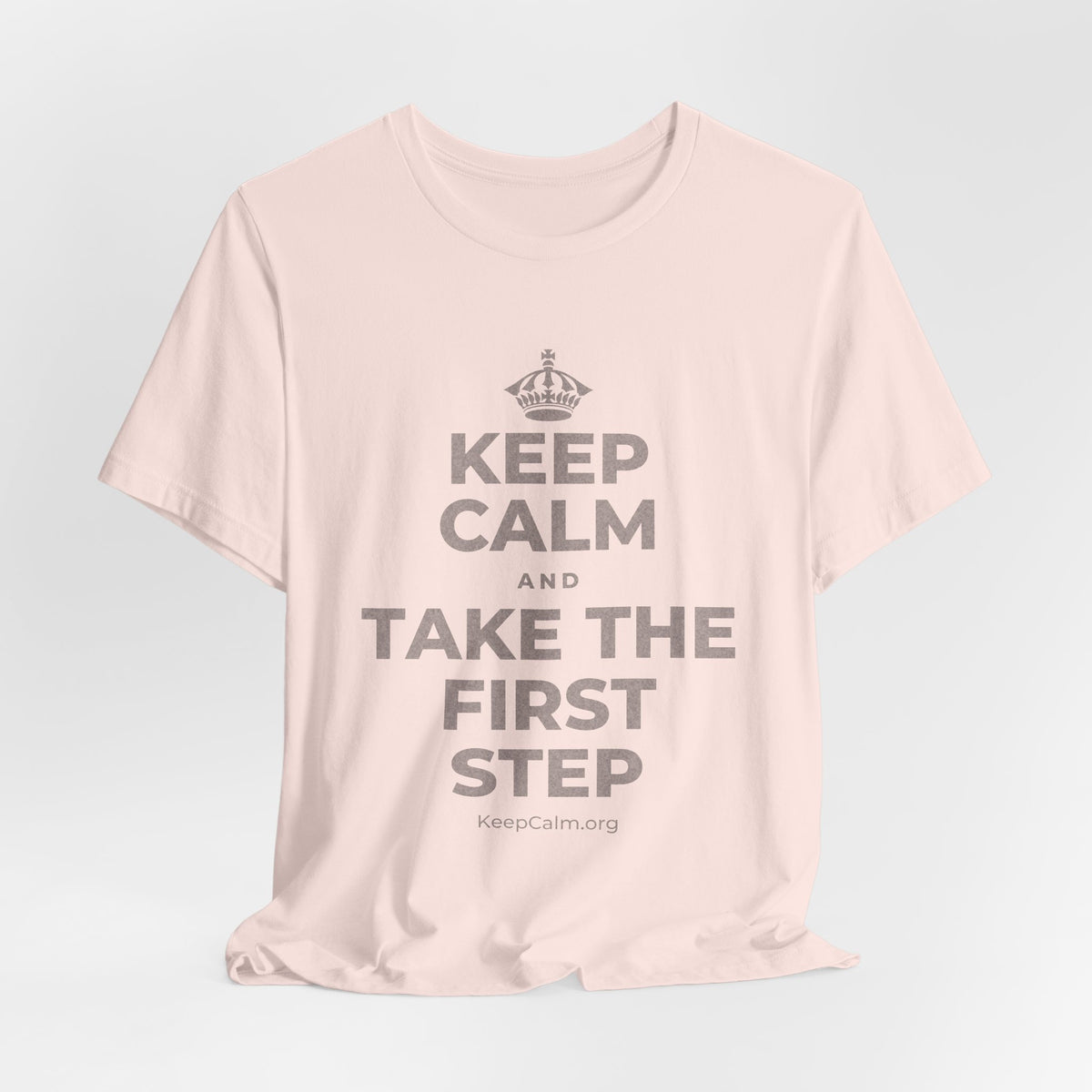KEEP CALM AND TAKE THE FIRST STEP T-Shirt (Soft Cream–Heather Mauve)