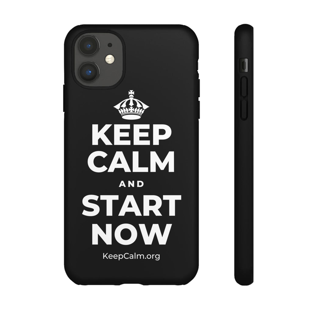 KEEP CALM AND START NOW Phone Case
