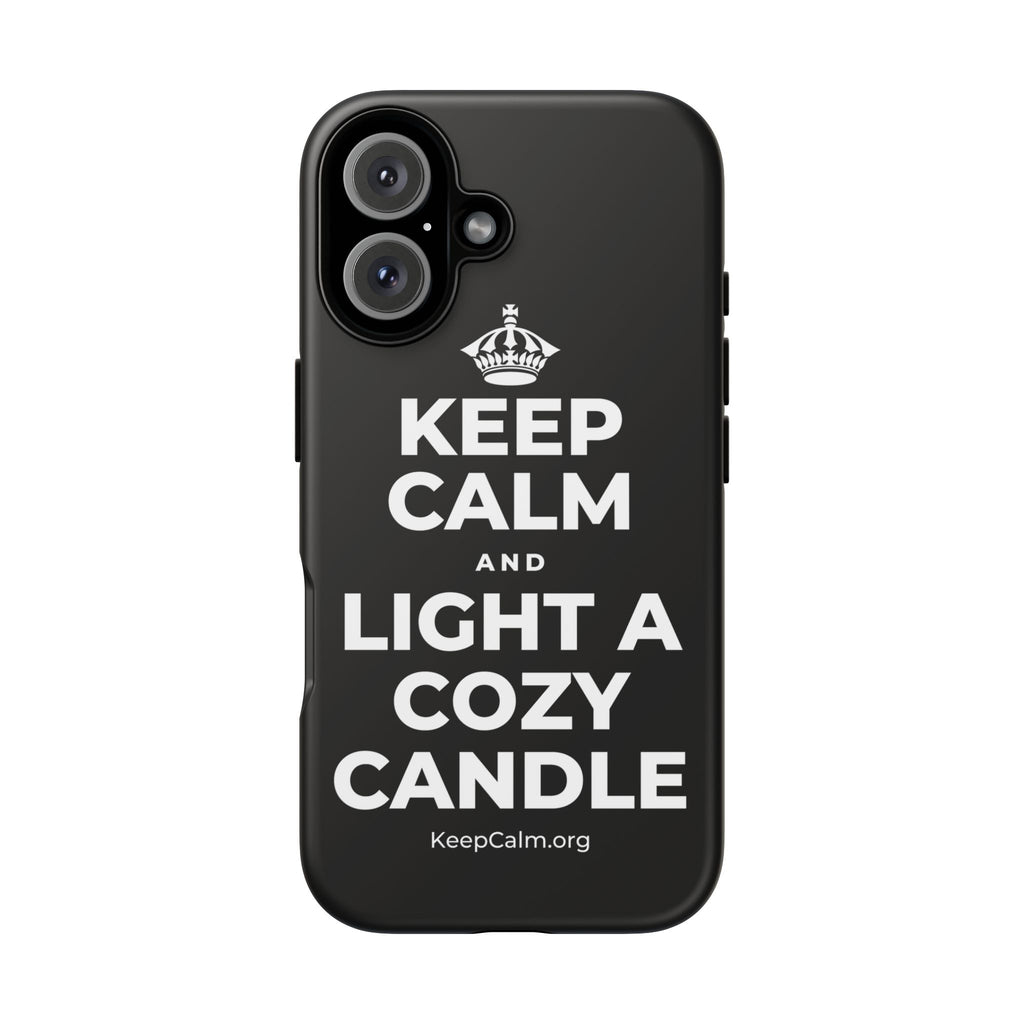 KEEP CALM AND LIGHT A COZY CANDLE Phone Case