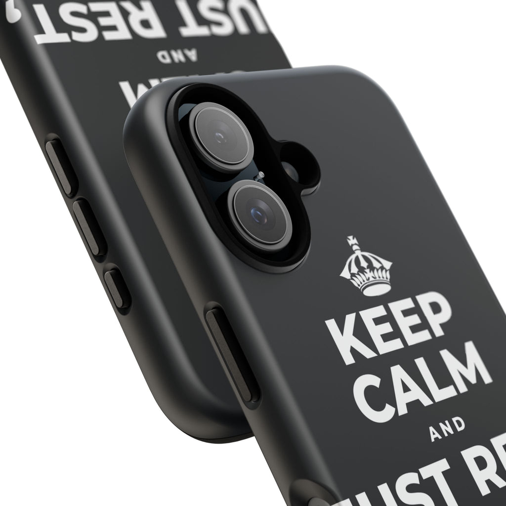 KEEP CALM AND JUST REST, THAT COUNTS Phone Case (Dark)