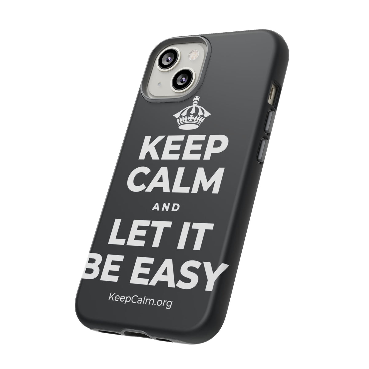 KEEP CALM AND LET IT BE EASY Phone Case (Dark)