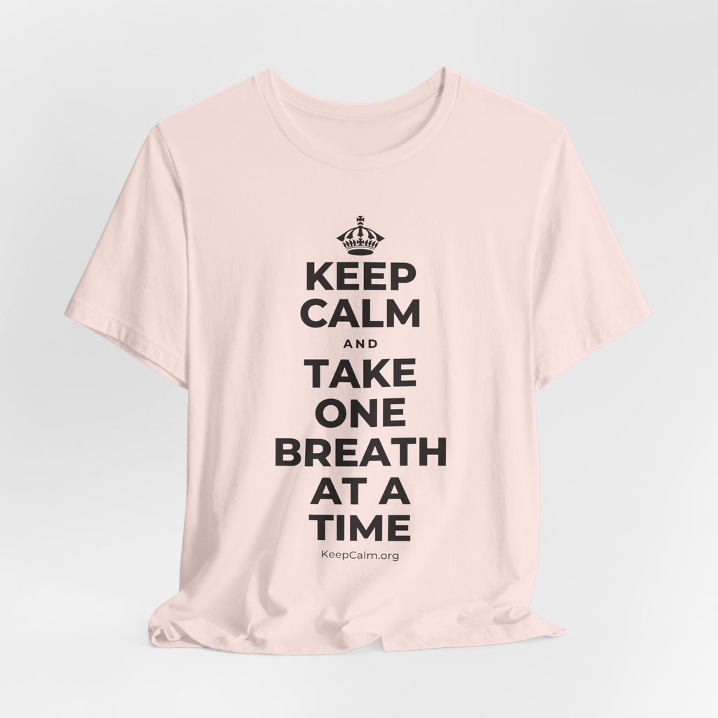 KEEP CALM AND TAKE ONE BREATH AT A TIME T-Shirt (Soft Cream–Heather Mauve)