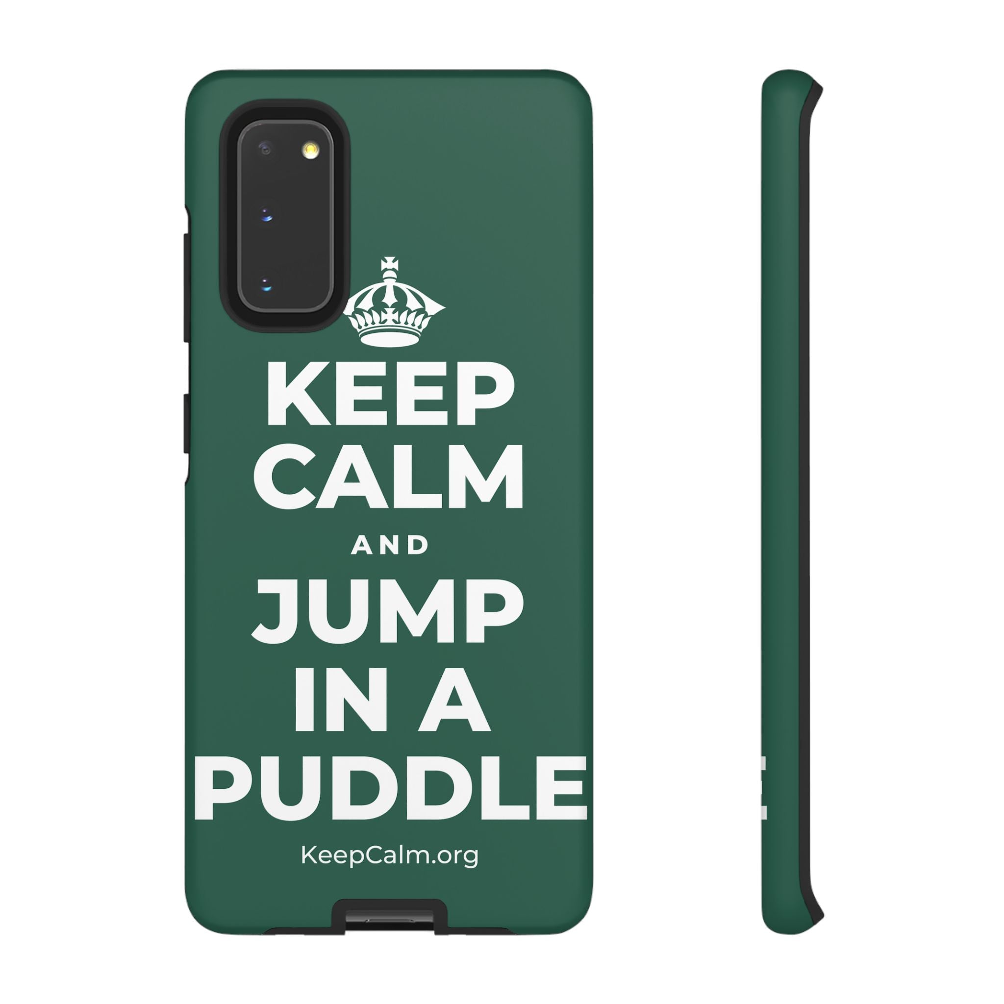 KEEP CALM AND JUMP IN A PUDDLE Phone Case