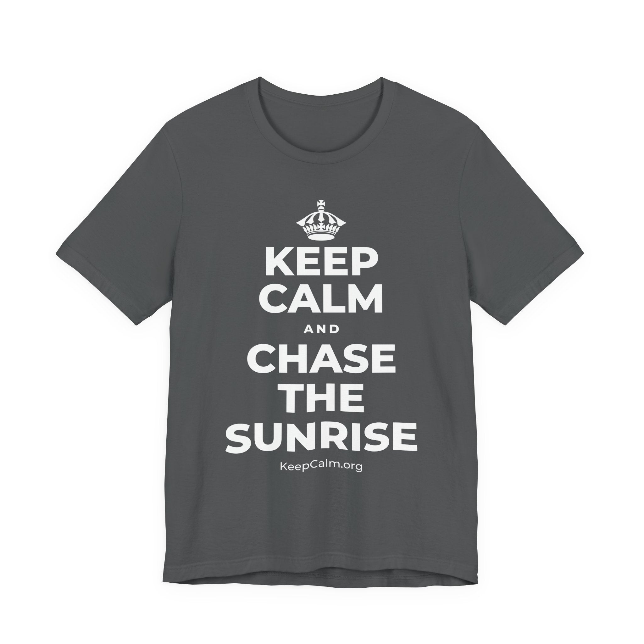 KEEP CALM AND CHASE THE SUNRISE T-Shirt (White–Asphalt)