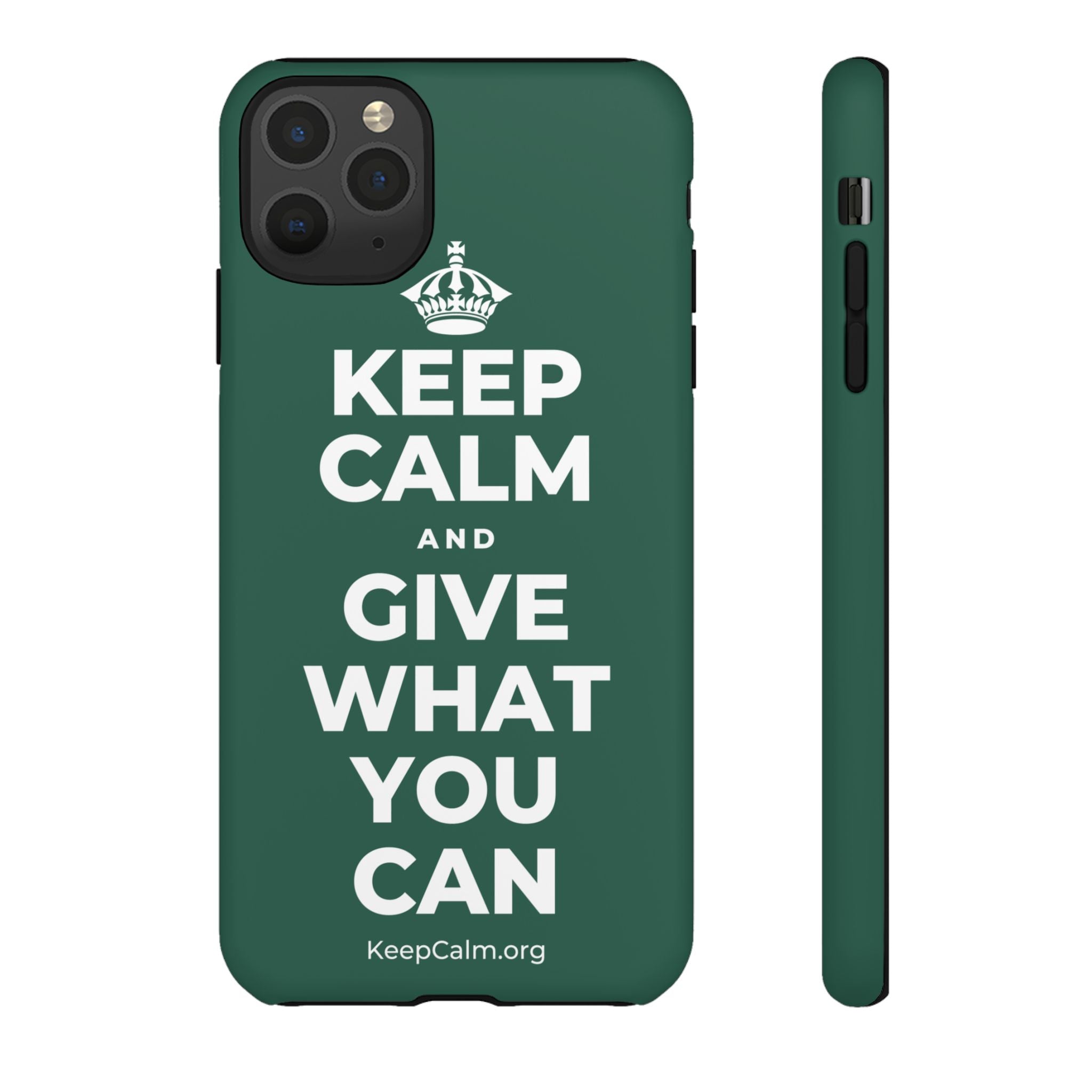 KEEP CALM AND GIVE WHAT YOU CAN Phone Case
