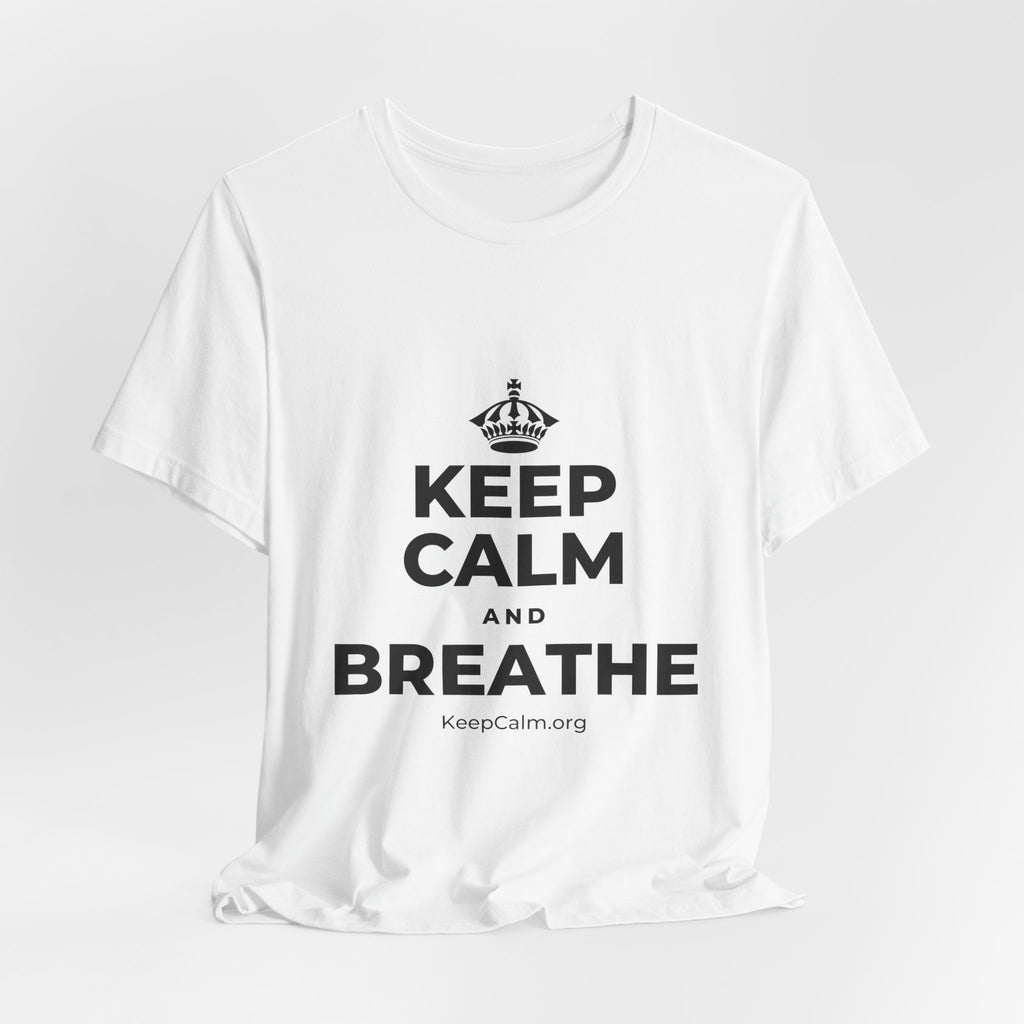 KEEP CALM AND BREATHE T-Shirt (White–Asphalt)