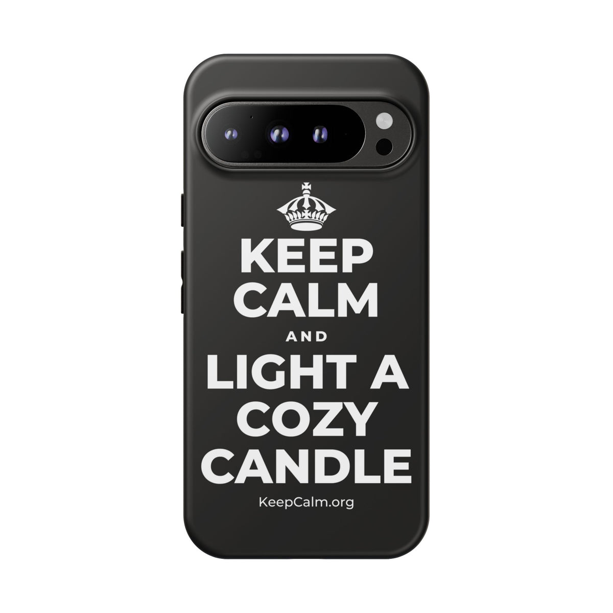 KEEP CALM AND LIGHT A COZY CANDLE Phone Case