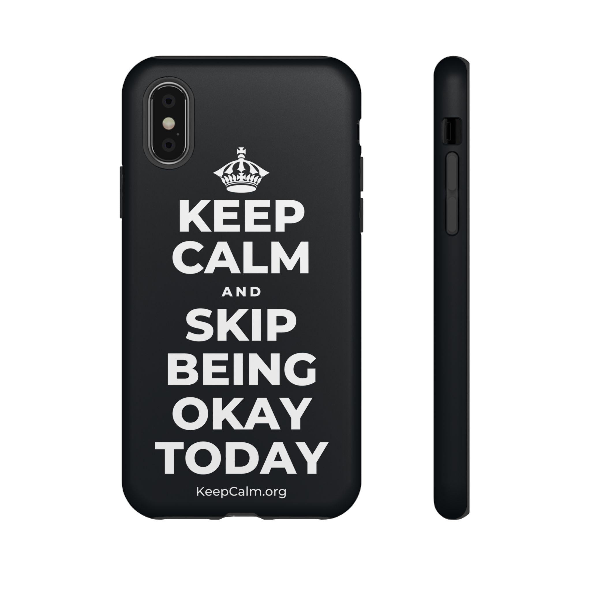 KEEP CALM AND SKIP BEING OKAY TODAY Phone Case (Dark)