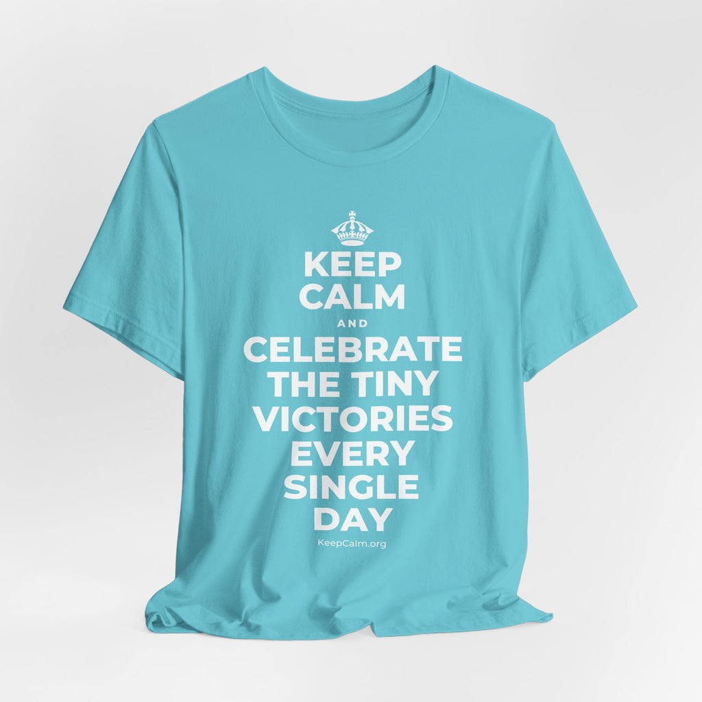 KEEP CALM AND CELEBRATE THE TINY VICTORIES EVERY SINGLE DAY T-Shirt (Soft Cream–Heather Mauve)