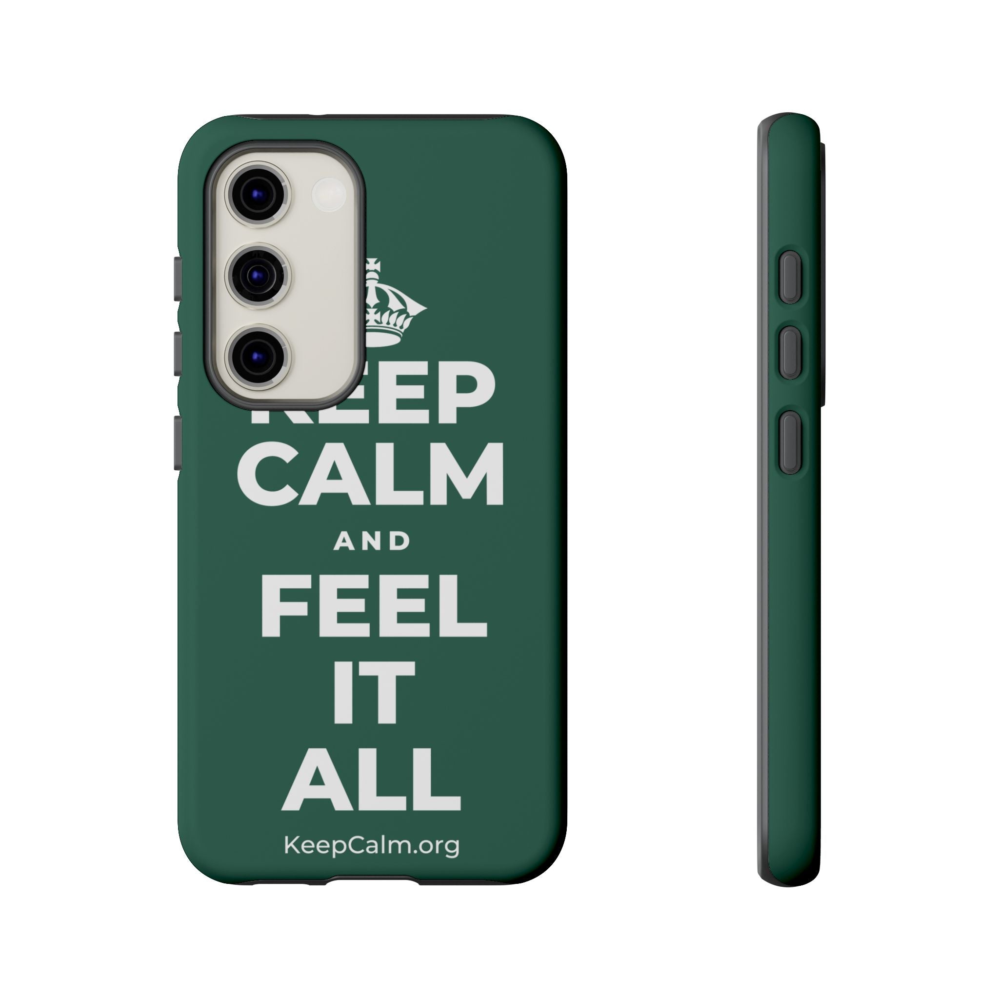 KEEP CALM AND FEEL IT ALL Phone Case