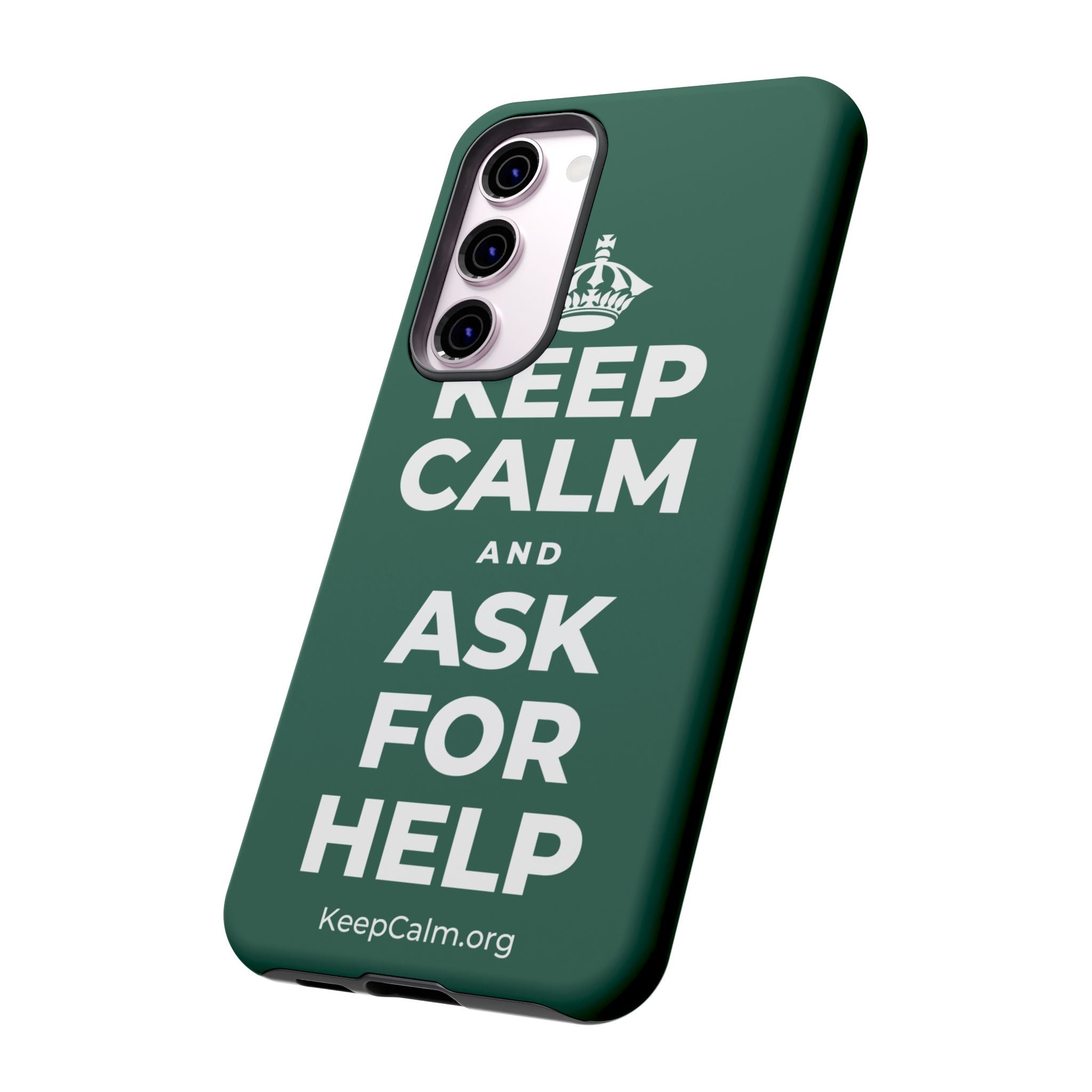 KEEP CALM AND ASK FOR HELP Phone Case