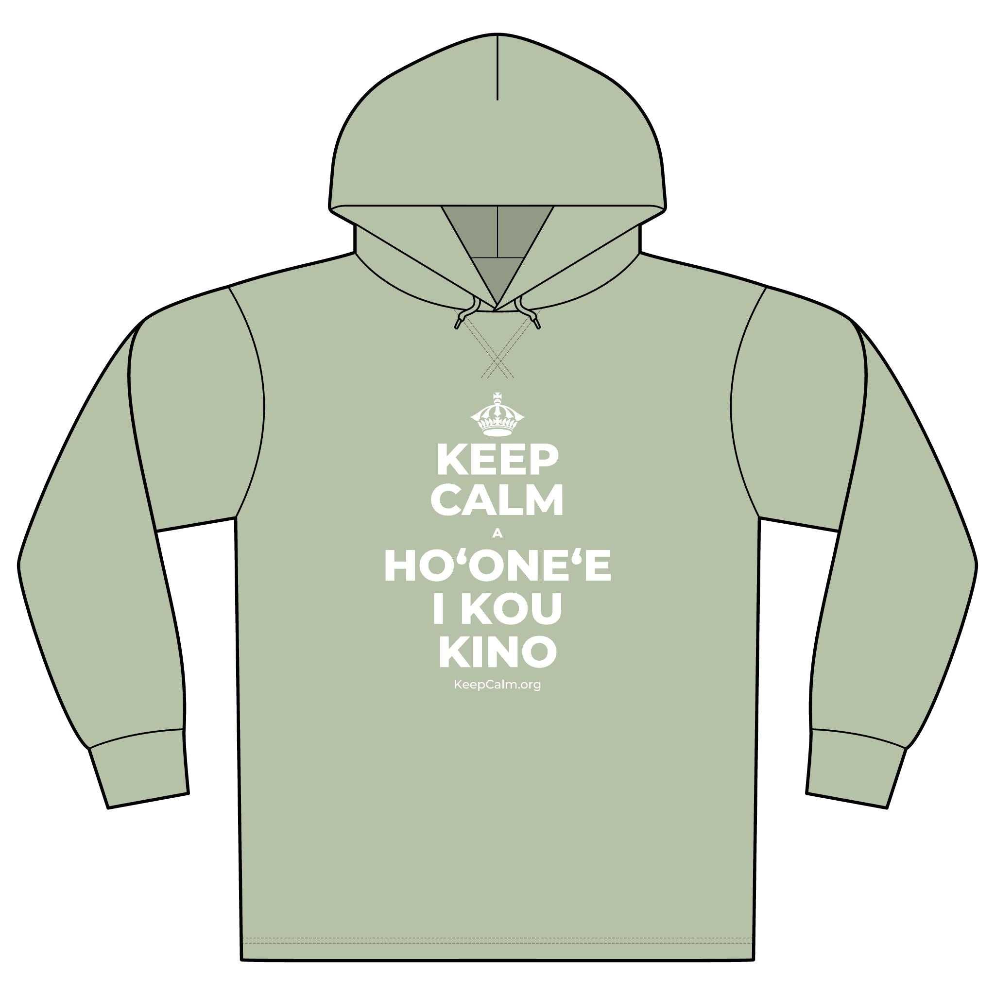 KEEP CALM A HOʻONEʻE I KOU KINO Organic Hoodie Tee