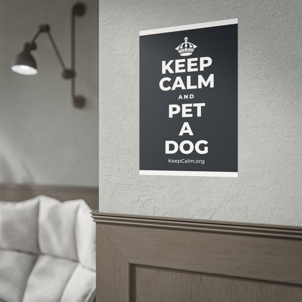 KEEP CALM AND PET A DOG Poster (Dark)