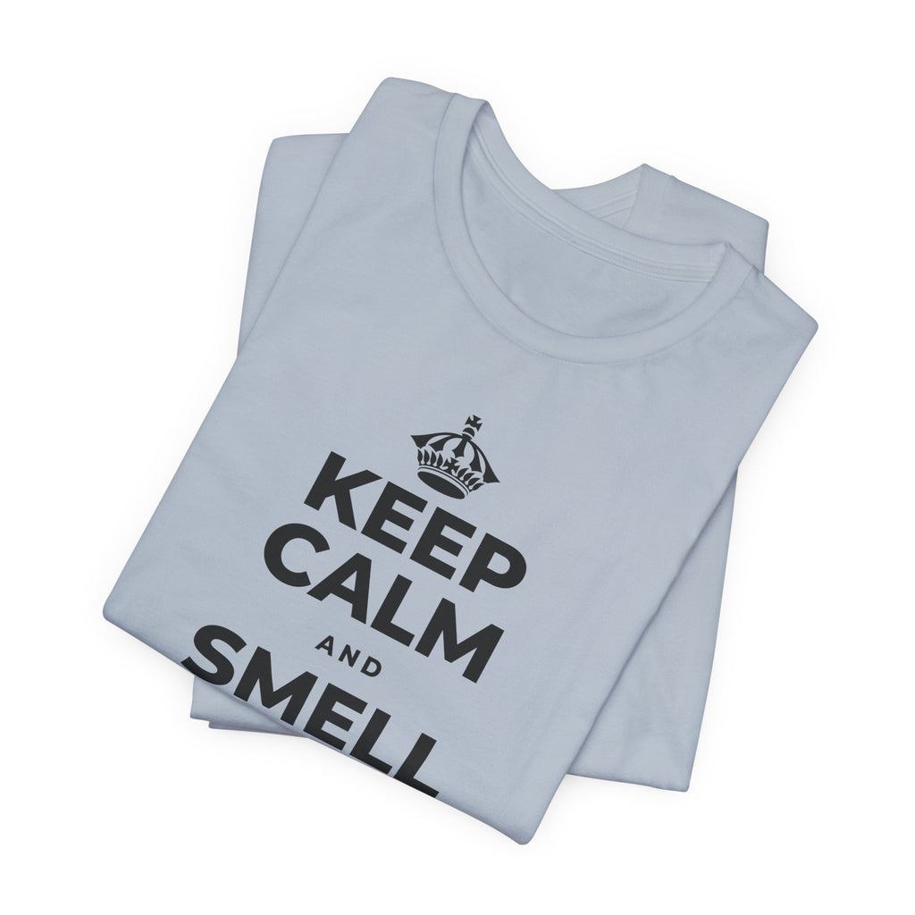 KEEP CALM AND SMELL THE FRESH AIR T-Shirt (White–Asphalt)