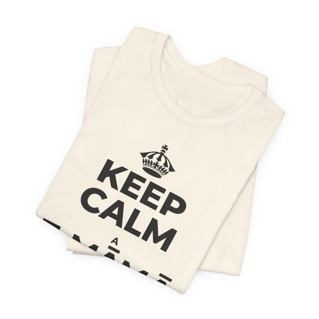 KEEP CALM A E MĀMĀ MA NĀ PAHUHOPU T-Shirt (White–Asphalt)