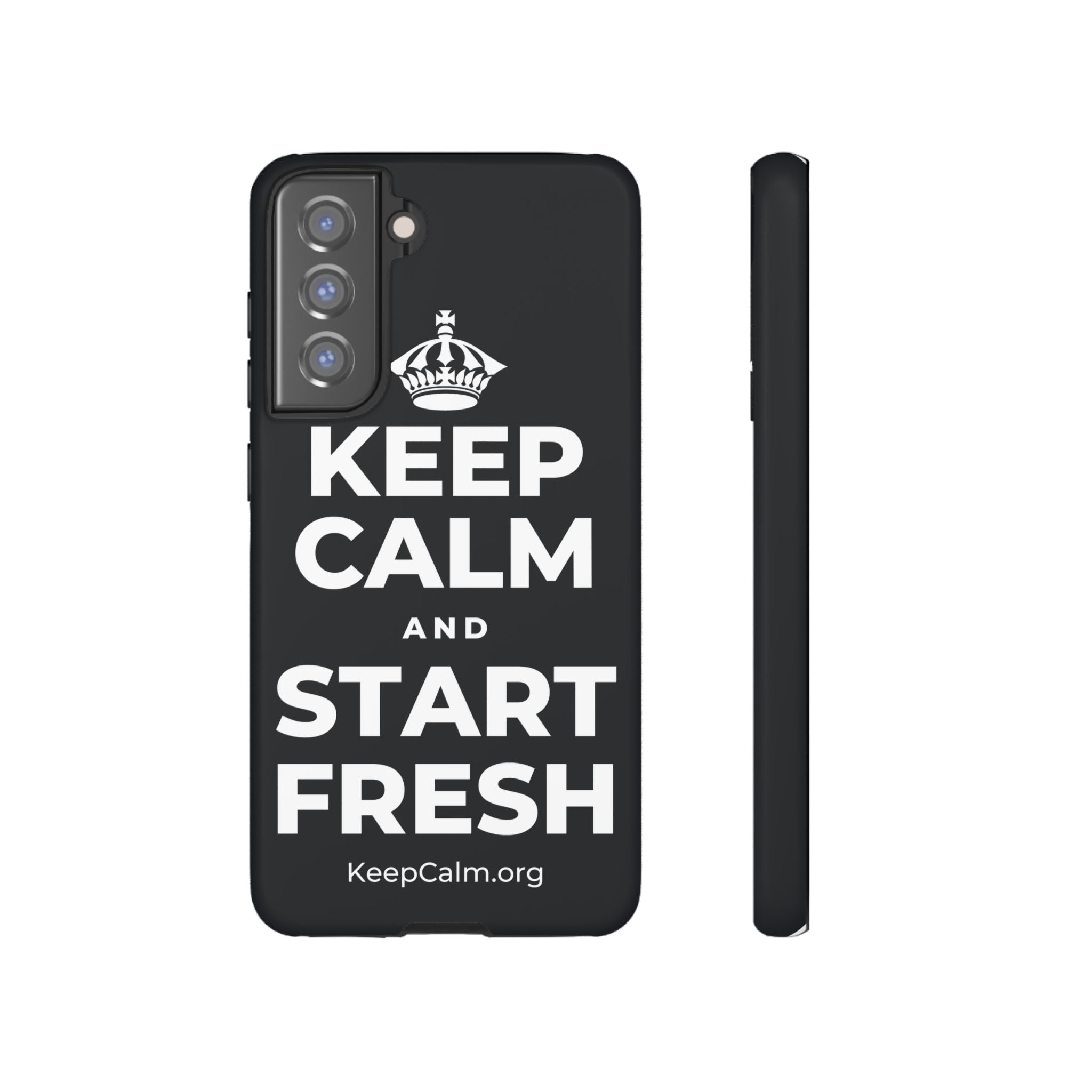 KEEP CALM AND START FRESH Phone Case (Dark)