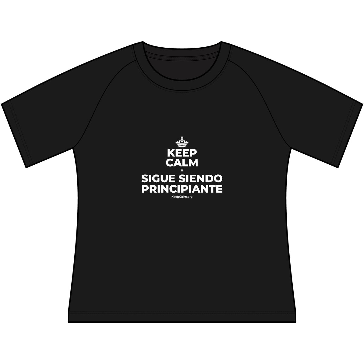 KEEP CALM Y SIGUE SIENDO PRINCIPIANTE Women's Raglan Tee
