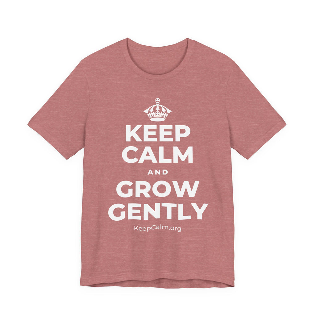 KEEP CALM AND GROW GENTLY T-Shirt (Soft Cream–Heather Mauve)