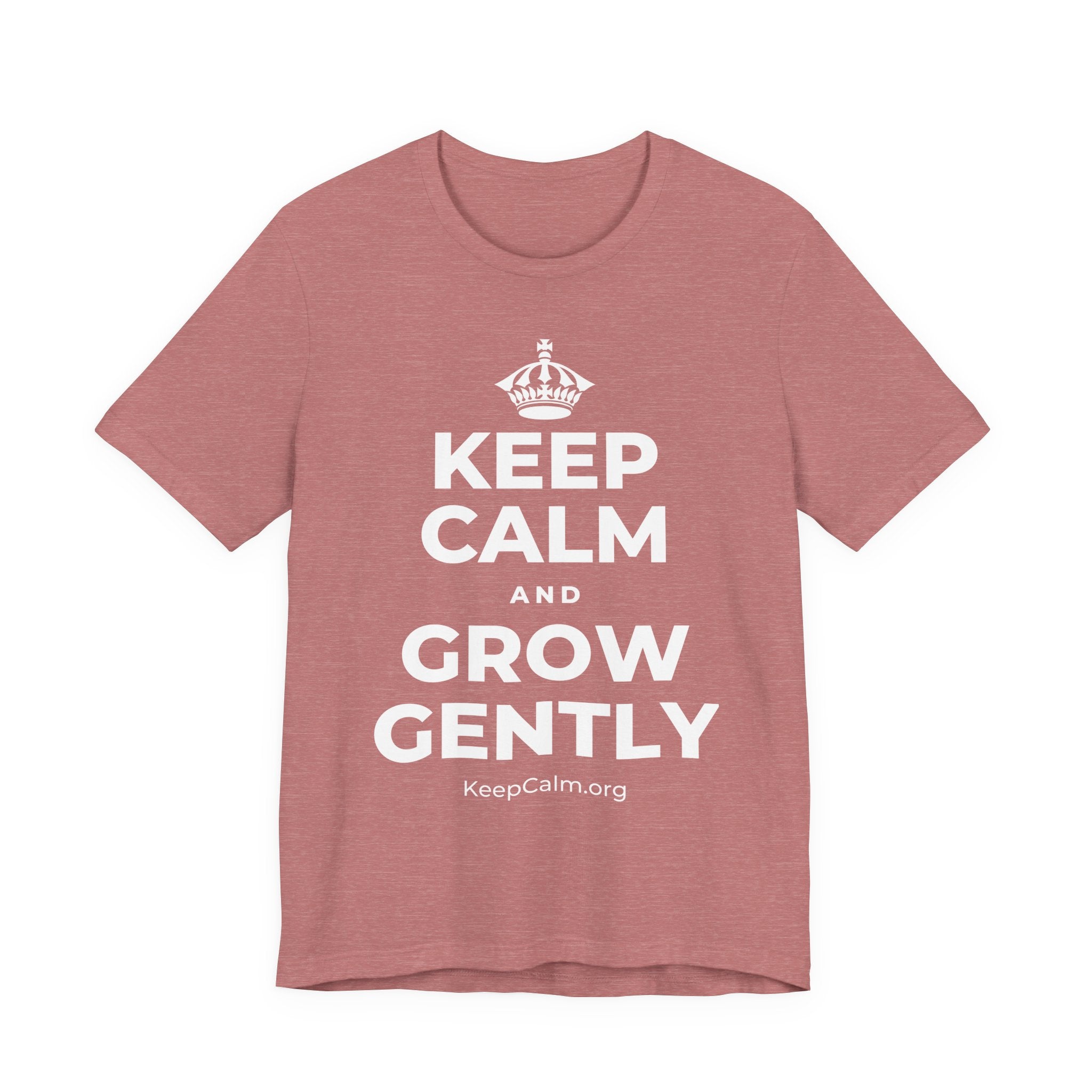 KEEP CALM AND GROW GENTLY T-Shirt (Soft Cream–Heather Mauve)