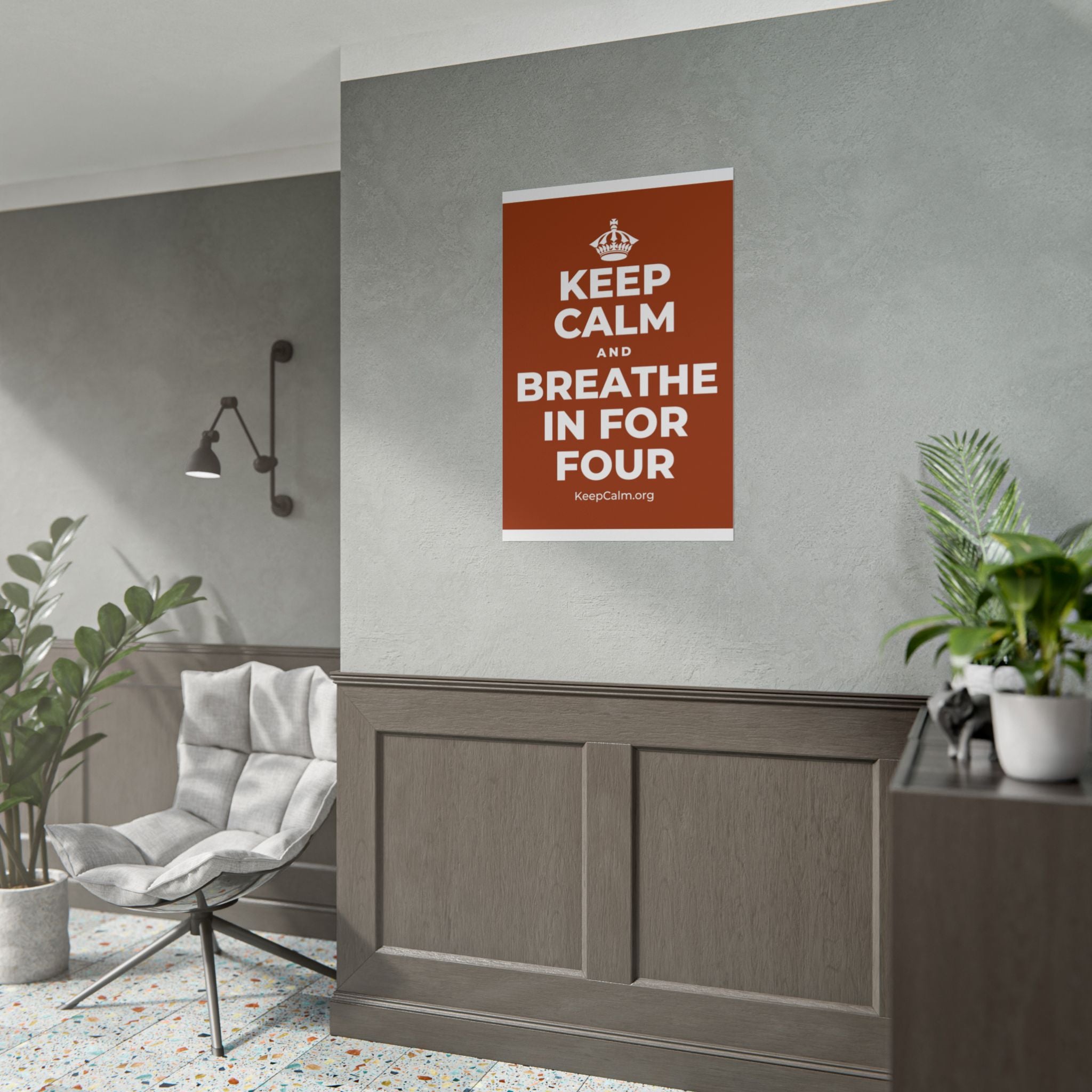 KEEP CALM AND BREATHE IN FOR FOUR Poster
